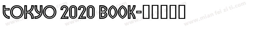 TOKYO 2020 Book字体转换